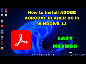 How to install Adobe Acrobat reader DC in windows 11 for opening PDF files