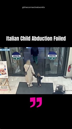 Italian Child Abduction Foiled