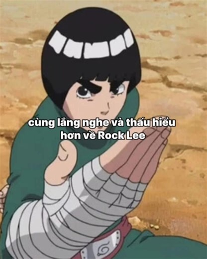 Thiên Tài ? Thiên Tài Là Cái Gì Chứ ? Một Kẻ Thất Bại Cũng Có Thể Đánh Bại Thiên Tài Nếu Người Đó Luyện Tập Chăm Chỉ... #rocklee #dongluc #uocduoclenxuhuong #xuhuongtiktok