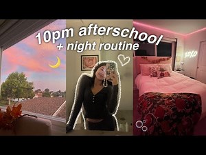 10pm FALL afterschool & night routine | senior in high school