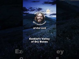 Ezekiel's Valley of Dry Bones #song #ezekiel37 #hope #christianmusic #lyrics ‪@TribalGospel‬ #music
