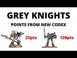 Grey Knights - Points Costs from the New Codex Reviewed and Discussed