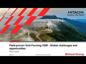 Marija Vujacic: Field-proven GFM VSM - Global Challenges and Opportunities