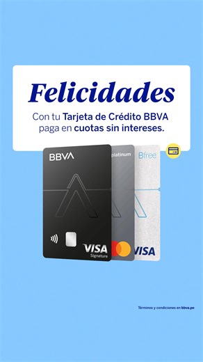Tus compras se disfrutan más en pagos sin intereses. Solicita tu Tarjeta de Crédito BBVA y engríete como te lo mereces. | BBVA