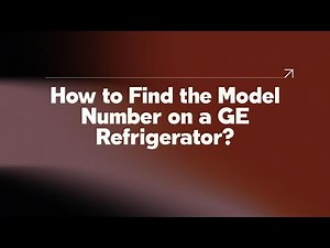 How to Find the Model Number on a GE Refrigerator?