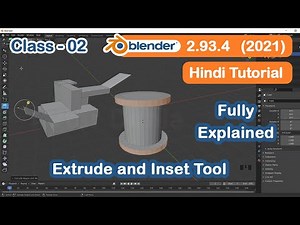 Blender Tutorial in Hindi for Beginners || CLASS -02 (Fully Explained Extrude and Inset Tool) हिंदी