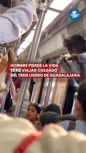 Hombre pierde la vida tras viajar colgado del Tren Ligero de Guadalajara 🚆⚠️ | El Universal Online
