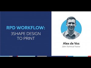 On-Demand Webinar: RPD Workflow - 3Shape Design to Print