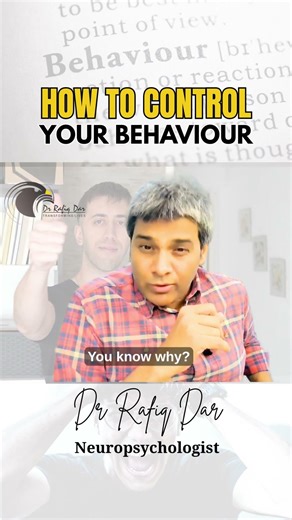 How to Control Your Behaviour | Dr. Rafiq Dar | Brain Coach