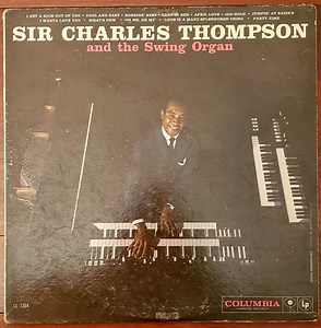Sir Charles Thompson - Sir Charles Thompson And The Swing Organ