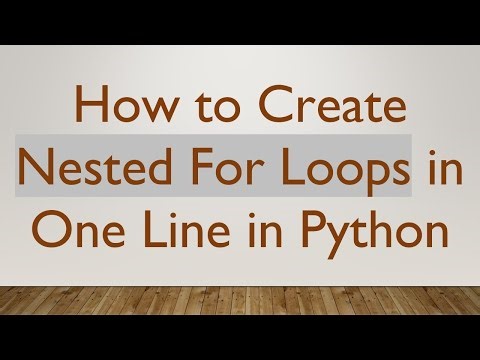 How to Create Nested For Loops in One Line in Python