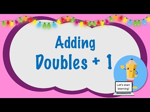 Learn more math facts using doubles plus one.