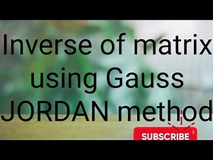 Inverse of matrix using Gauss Jordan method