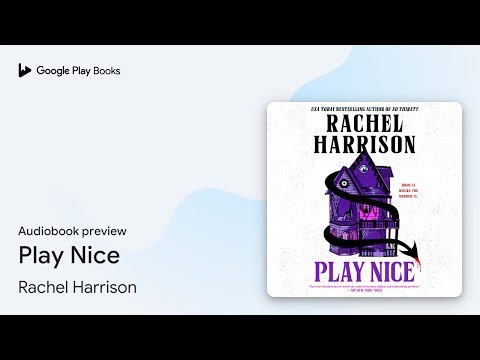 Play Nice by Rachel Harrison · Audiobook preview