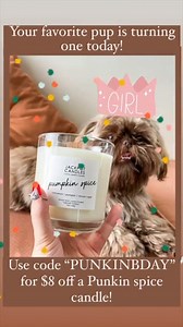 36 reactions · 13 comments | Today is Punkin's birthday she is turning 1-year-old!! Let's celebrate with a discount! $8 off any candle!!! Use code "PUNKINBDAY" https://www.jackpotcandles.com/collections/candles/products/pumpkin-spice-wooden-wick-jewelry-candle | Jackpot Candles | Facebook