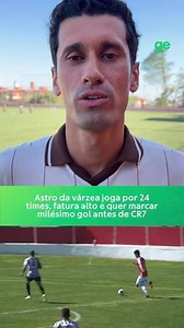 Astro da várzea joga por 25 times, fatura alto e quer marcar milésimo gol antes de CR7