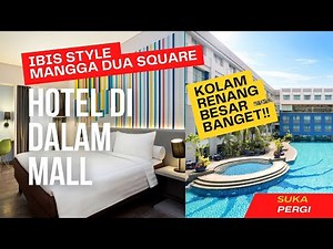 Hotel Ibis Style Mangga Dua Square Kolam Renang Besar Banget !!!