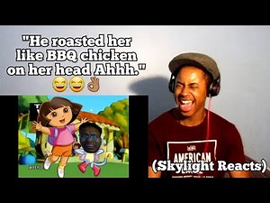 Now He's Roasting Dora Rofl | Dora The Explorer: EXPOSED | (Skylight Reacts)