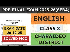 Class 10 Pre Final / Pre Board Exam Question Paper 2025-26 | English | Charaideo District | seba