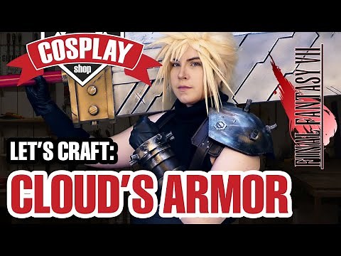 Final Fantasy 7 Cosplay Tutorial (Cloud Armor)