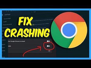 Chrome Crashing How To Fix - Complete Tutorial