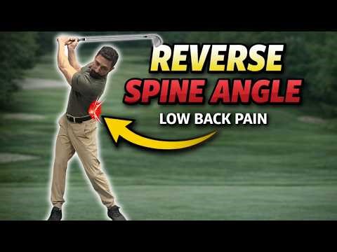 Reverse Spine Angle Golf Swing (Fix Low Back Pain + Power Loss)