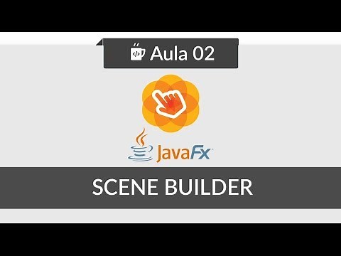 JavaFX para iniciantes - #02 - Scene Builder