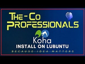 Installation of Koha on Lubuntu | The CoProfessionals [LIS] | Koha Tutorials