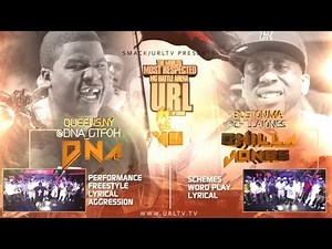SMACK/URL PRESENTS DNA VS CHILLA JONES [FULL BATTLE] | URLTV