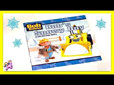 BOB THE BUILDER "BOB'S SNOWY DAY" - Read Aloud - Storybook for kids, children