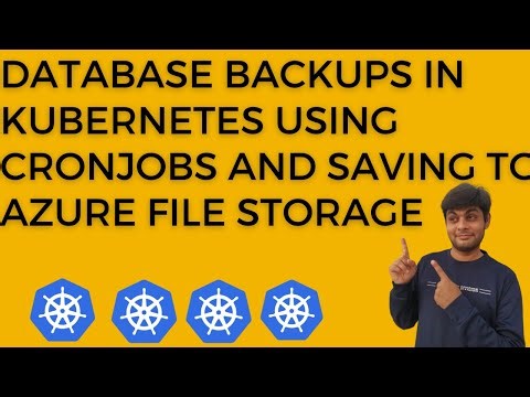 Database Backup in Kubernetes Using Cronjob and Saving to Azure File Storage | AKS