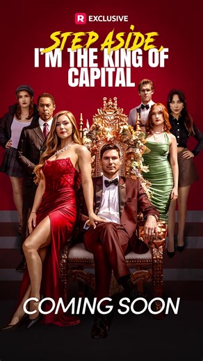 Step Aside, I'm the King of Capital - Full Series Trailer