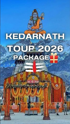 Kedarnath Yatra | Kedarnath Tour Package 2026 | kedarnath yatra complete guide #kedarnath #shiva