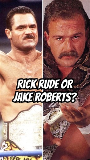 Rick Rude or Jake Roberts? #wwe #wcw #rickrude #jakeroberts #prowrestling