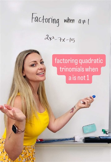 Factoring quadratic trinomials when a ≠ 1