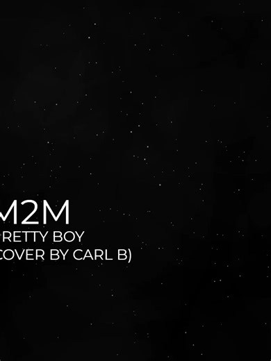 M2M Pretty Boy Cover by Carl B | Music Tribute