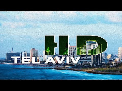TEL AVIV | ISRAEL - A TRAVEL TOUR - HD 1080P