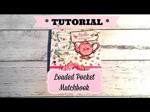 Loaded Pocket Matchbook with TUTORIAL