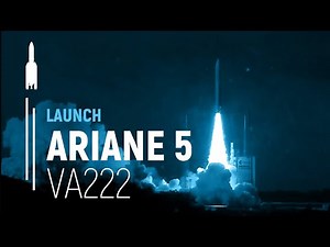 Flight VA222 – THOR 7 / SICRAL 2 | Ariane 5 Launch | Arianespace