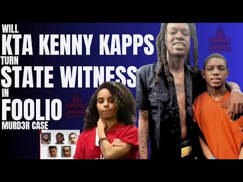KENNY KAPP AGREES TO TESTIFY IN FOOLIO MURDER CASE VS ALICIA ANDREWS? PAPERWORK SIGNED FOR DEAL