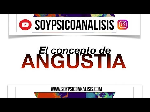 La Angustia, comprensión del concepto