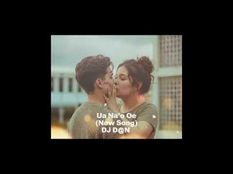 Ua Na'o Oe_New_Samoa_Song_by_DJ_D@N