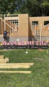 Work Week as 25-year-old engineer, contractor, developer, and construction company owner👷🏽‍♀️