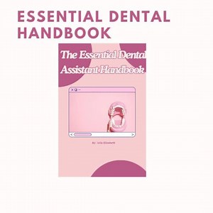 The Ultimate Dental Assistant Guide: Daily Duties, Procedures & Career Tips (digital Download) PDF - Etsy