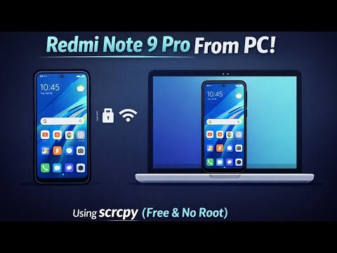 Control Your Redmi Note 9 Pro from PC with scrcpy (No Root, Fast & Smooth)
