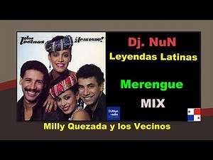 Merengue: Mix de Milly Quezada y los Vecinos