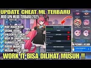 CHEAT ML TERBARU 2025 ANTI BANNED - MOD MENU MAP HACK MOBILE LEGENDS UNLOCK ALL SKIN GRATIS