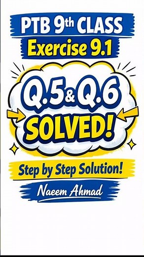 PTB Math 9th Class Exercise 9.1 Q5 & Q6 | Complete Solution | Punjab Board Class 9 Math Chapter 9