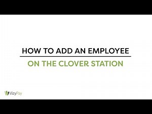 How to Add an Employee on the Clover Station