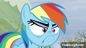 DO I LOOK ANGRY?! - Rainbow Dash on Make a GIF